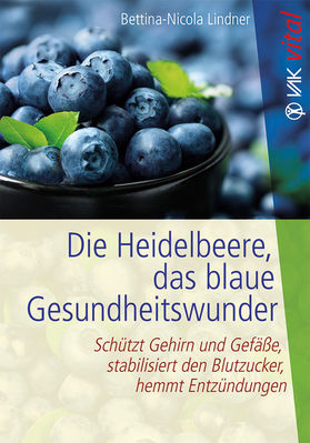 Heilung in Blau - über ein Heidelbeer-Buch, von dem Ihre Gesundheit profitiert