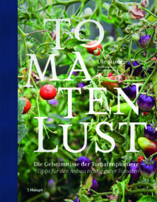 Höchste (Paradeiser) Zeit - 'Tomatenlust' unsere Buchempfehlung
